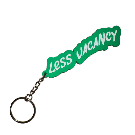 Less Vacancy Keychain